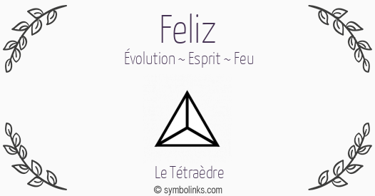 Symbole géonumérologique du prénom Feliz