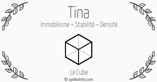 Symbole géonumérologique du prénom Tina